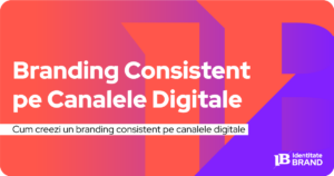 How to Create Consistent Branding Across All Digital Channels